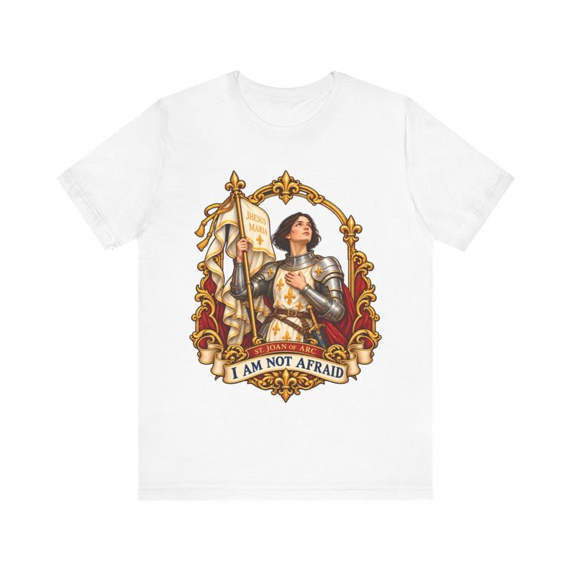 I Am Not Afraid Shirt with st Joan of Arc Fleur de Lis Tee