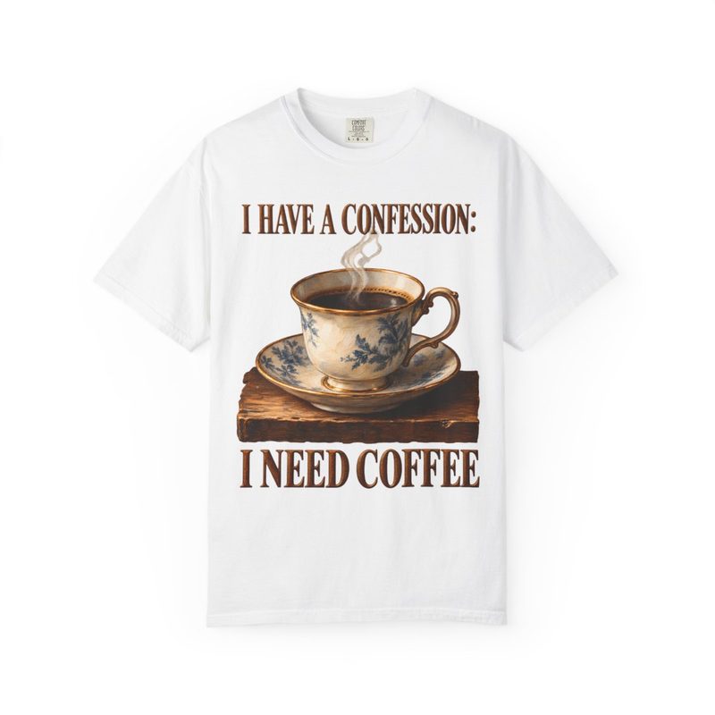 I Have a Confession I Need Coffee Shirt with funny Catholic Coffee T-Shirt