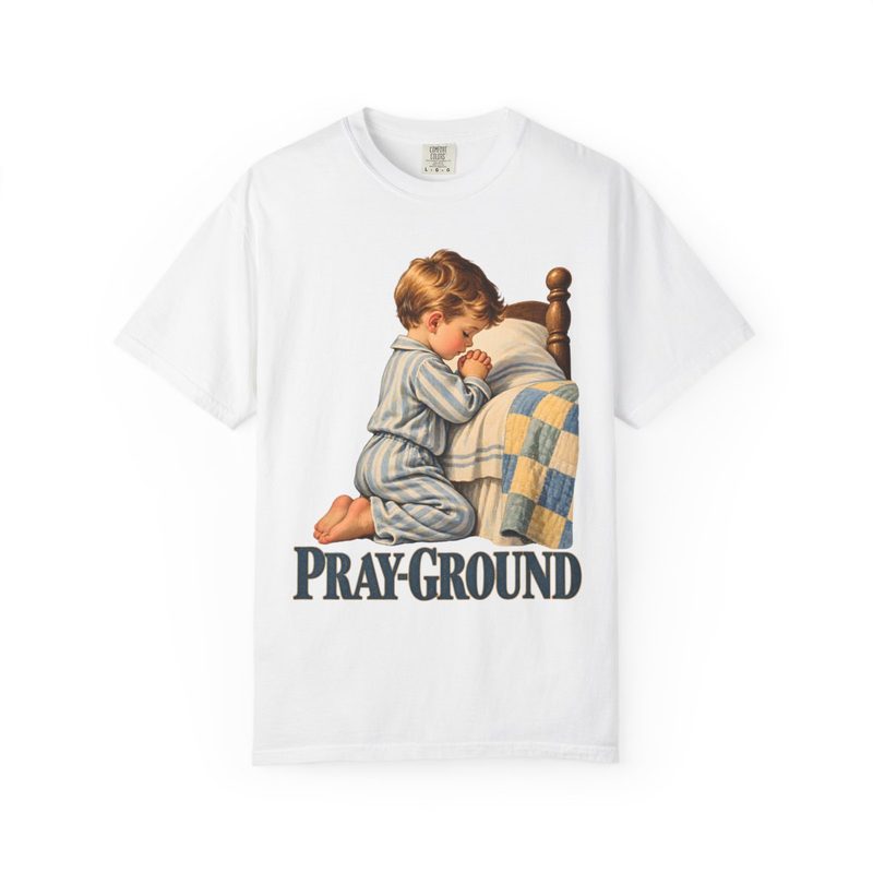 Pray-Ground Shirt with catholic Prayer T-Shirt